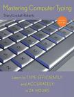 Mastering Computer Typing, Revised Edition By Sheryl Lindsell-Roberts Cover Image