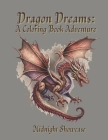 Dragon Dreams: A Coloring Book Adventure Cover Image