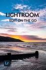 Adobe Photoshop Lightroom - Edit on the Go (2023 Release) Cover Image