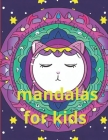 Mandalas for kids: Vic habad/coloring book mandalas for kids 8 12 age Cover Image