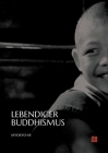 Lebendiger Buddhismus By Ehrw Myokyo-Ni Irmgard Schlögl Cover Image