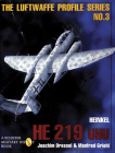 The Luftwaffe Profile Series, No. 3: Heinkel He 219 Uhu By Joachim Dressel, Manfred Griehl Cover Image