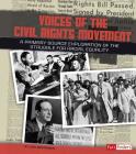 Voices of the Civil Rights Movement: A Primary Source Exploration of the Struggle for Racial Equality (We Shall Overcome) By Lori Mortensen Cover Image