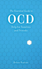 The Essential Guide to Ocd: Help for Families and Friends By Helen Poskitt Cover Image