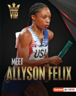 Meet Allyson Felix: Track-And-Field Superstar By Matt Doeden Cover Image