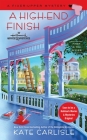 A High-End Finish (A Fixer-Upper Mystery #1) By Kate Carlisle Cover Image