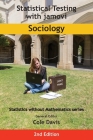 Statistical Testing with jamovi Sociology: Second Edition By Cole Davis (Editor) Cover Image