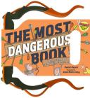 The Most Dangerous Book: An Illustrated Introduction to Archery By Daniel Nayeri, Anna-Maria Jung (Illustrator) Cover Image