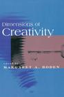 Dimensions of Creativity (Bradford Book) By Margaret A. Boden (Editor) Cover Image