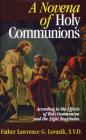 A Novena of Holy Communions: According to the Effects of Holy Communion and the Eight Beatitudes By Lawrence Lovasik Cover Image