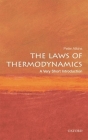 The Laws of Thermodynamics: A Very Short Introduction (Very Short Introductions) Cover Image