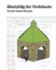 SketchUp for Architects By Earl Rustia Miranda Cover Image