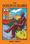 The Donovan Diaries By Brian L. Griffin Cover Image