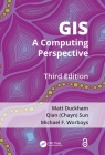 GIS: A Computing Perspective By Matt Duckham, Sun, Michael F. Worboys Cover Image