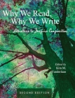 Why We Read, Why We Write: Literature to Inspire Composition Cover Image