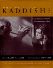 Who Will Say Kaddish?: A Search for Jewish Identity in Contemporary Poland (Religion) Cover Image