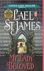 My Lady Beloved By Lael St. James Cover Image