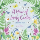 A Year of Lovely Quotes Wall Calendar 2025 (Art Calendar) Cover Image