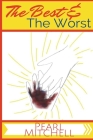 The Best and The Worst By Pearl Mitchell Cover Image