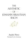 The Aesthetic of Johann Sebastian Bach Cover Image