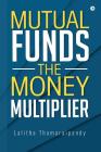 Mutual Funds: The Money Multiplier Cover Image