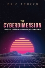 The Cyberdimension By Eric Trozzo Cover Image