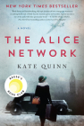 The Alice Network: A Reese's Book Club Pick Cover Image