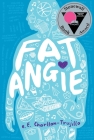 Fat Angie By e.E. Charlton-Trujillo Cover Image