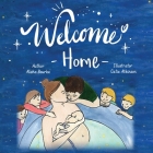 Welcome Home By Alisha Bourke, Catie Atkinson (Illustrator) Cover Image