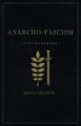 Anarcho-Fascism: Nature Reborn Cover Image