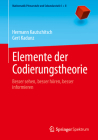 Elemente Der Codierungstheorie: Besser Sehen, Besser Hören, Besser Informieren (Mathematik Primarstufe Und Sekundarstufe I + II) By Hermann Kautschitsch, Gert Kadunz Cover Image