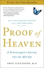 Proof of Heaven: A Neurosurgeon's Journey into the Afterlife By Eben Alexander, M.D. Cover Image
