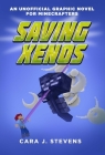 Saving Xenos: An Unofficial Graphic Novel for Minecrafters, #6 Cover Image
