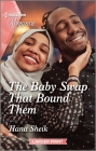 The Baby Swap That Bound Them By Hana Sheik Cover Image