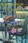 Cinnamon Twisted (A Deputy Donut Mystery #7) Cover Image