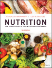 Nutrition for Foodservice and Culinary Professionals By Karen E. Drummond, Lisa M. Brefere Cover Image