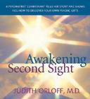 Awakening Second Sight By Judith Orloff Cover Image
