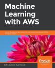 Machine Learning with AWS Cover Image