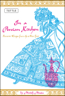 In a Persian Kitchen: Favorite Recipes from the Near East Cover Image