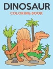 Dinosaur Coloring Book: Great Gift for Boys & Girls, Ages 8-14 By Ilkay Joy Cover Image
