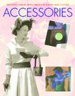 Accessories (Twentieth-Century Developments in Fashion and Costume) By Carol Harris, Mike Brown (Joint Author) Cover Image