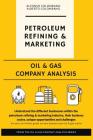 Oil & Gas Company Analysis: Petroleum Refining & Marketing Cover Image