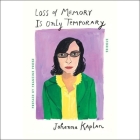 Loss of Memory Is Only Temporary Lib/E: Stories Cover Image