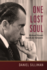 One Lost Soul: Richard Nixon's Search for Salvation (Library of Religious Biography (Lrb)) Cover Image