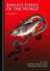 Jawless Fishes of the World: Volume 2 By Richard Beamish (Editor), Alexei Orlov (Editor) Cover Image