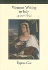 Women's Writing in Italy, 1400-1650 By Virginia Cox Cover Image