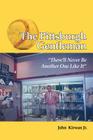 The Pittsburgh Gentleman There'll Never Be Another One Like It By Jr. Kirwan, John Cover Image