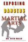 Exposing the Dangers of Martial Arts: Mortal Enemies: Martial Arts and Christianity Cover Image