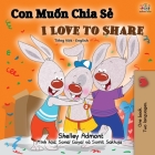 I Love to Share (Vietnamese English Bilingual Book) (Vietnamese English Bilingual Collection) Cover Image