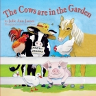 The Cows are in the Garden Cover Image